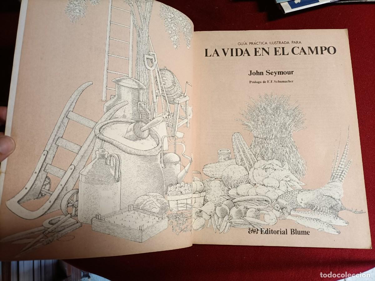 Libros de segunda mano: La vida en el campo. Seymour, John. Blume. 1980 - Foto 3