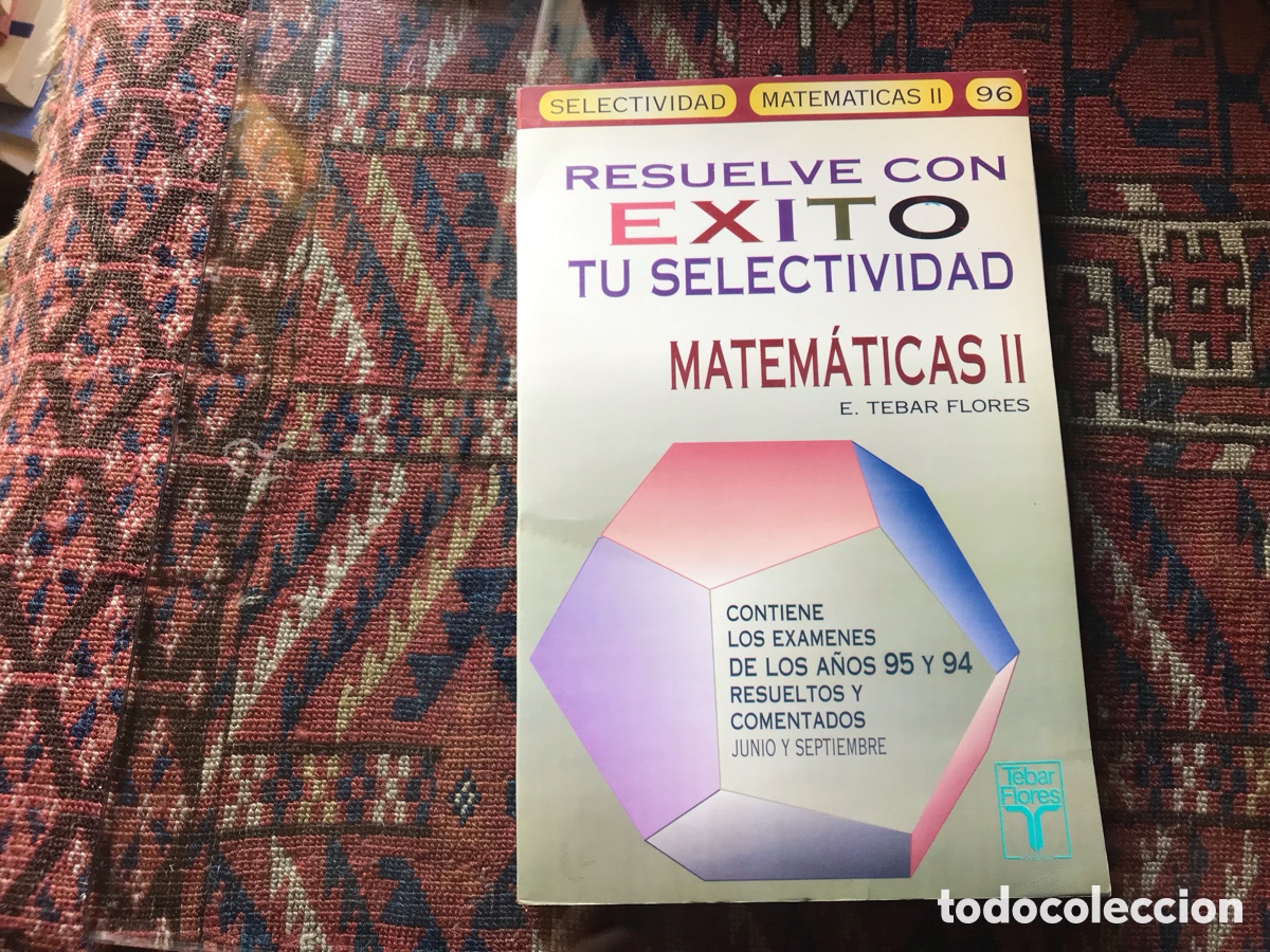 Libros de segunda mano de ciencias: Resuelve con &eacute;xito tu selectividad. Matem&aacute;ticas II. E. Tebar Flores. Dif&iacute;cil - Foto 1