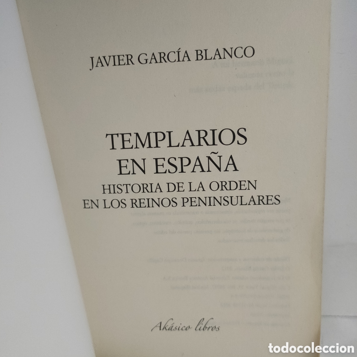 Libros de segunda mano: Templarios En Espa&ntilde;a. Javier Garc&iacute;a Blanco. 2012 - Foto 2
