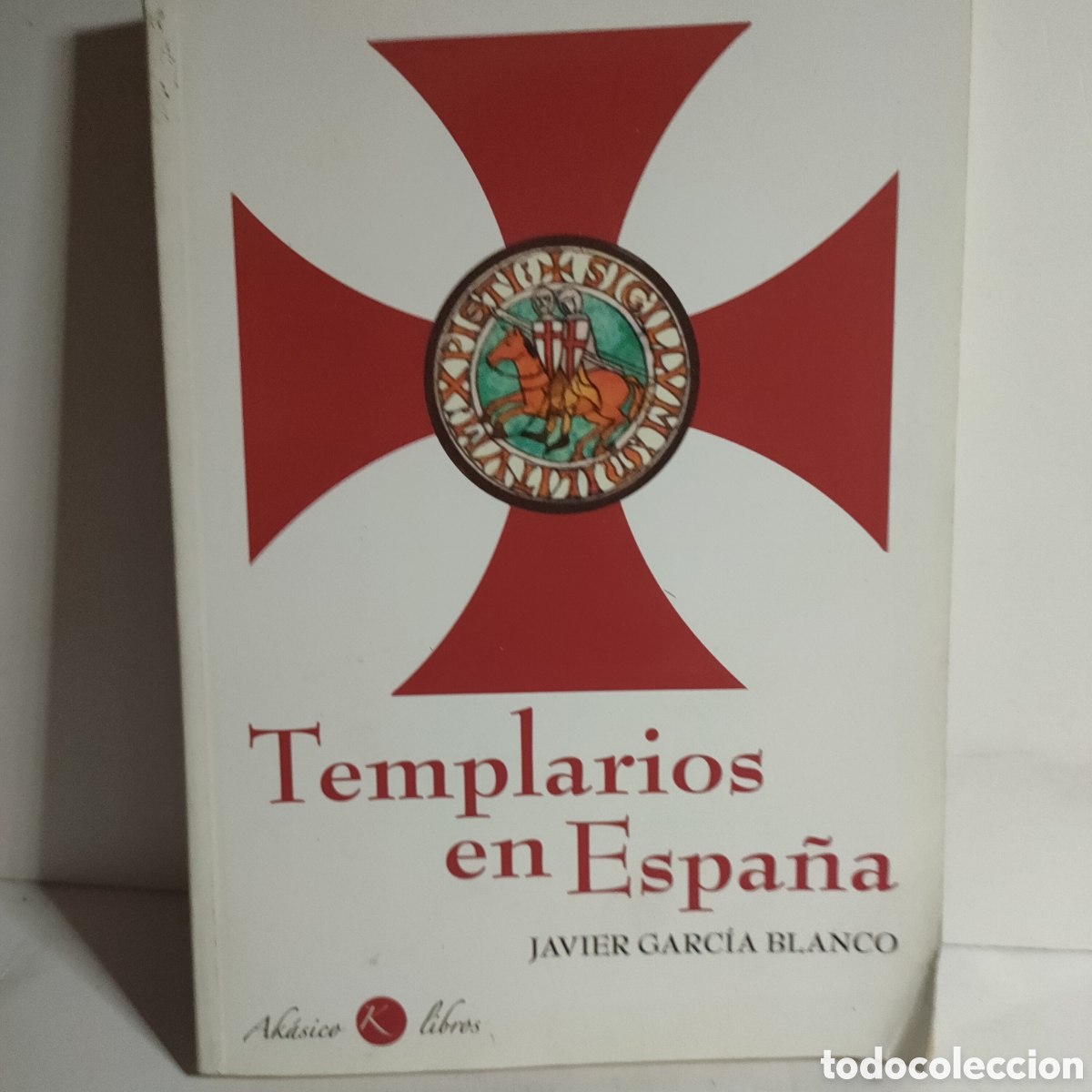 Libros de segunda mano: Templarios En Espa&ntilde;a. Javier Garc&iacute;a Blanco. 2012 - Foto 1