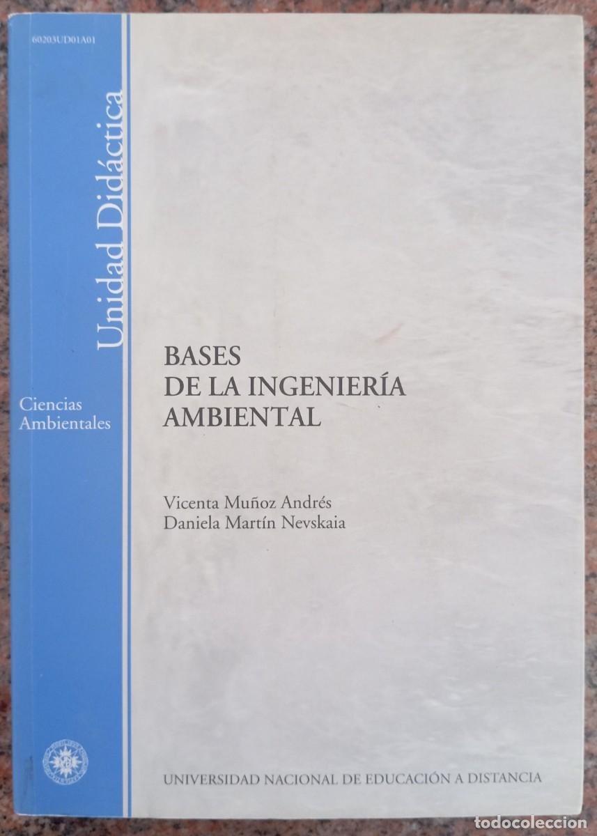 Libros de segunda mano de ciencias: BASES DE LA INGENIERIA AMBIENTAL - VICENTA MU&Ntilde;OZ - Foto 1