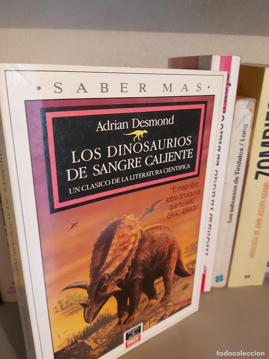 Libros de segunda mano: LOS DINOSAURIOS DE SANGRE CALIENTE: ADRIAN DESMOND - Foto 1
