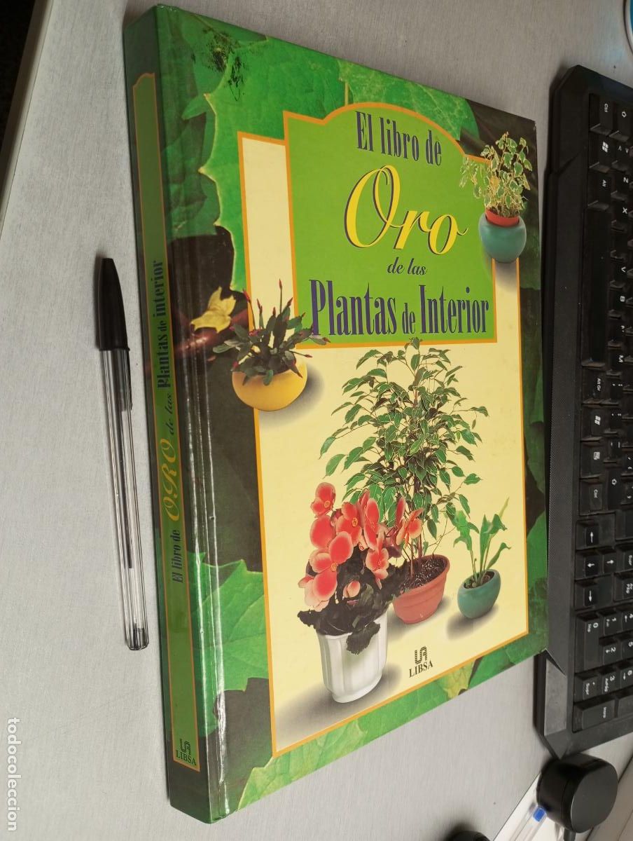 Libros de segunda mano: EL LIBRO DE ORO DE LAS PLANTAS DE INTERIOR / EDITORIAL LIBSA 1998 - Foto 1