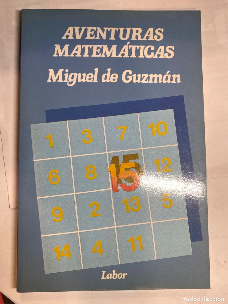 Libros de segunda mano de ciencias: AVENTURAS MATEMATICAS. MIGUEL DE GUZMAN 1986 - Foto 1