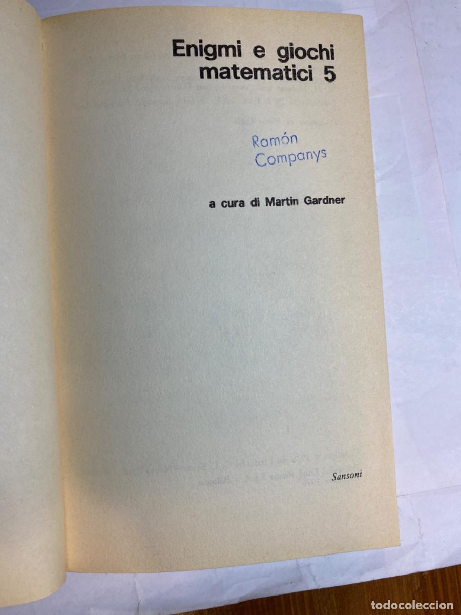 Libros de segunda mano de ciencias: ENIGMI E GIOCHI MATEMATICI. MARIN GARDNER 1976 - Foto 2