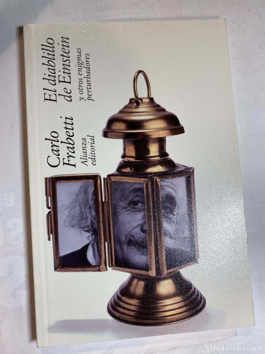 Libros de segunda mano de ciencias: EL DIABLILLO DE EINSTEIN . CARLO FRABETTI. 2017 - Foto 1
