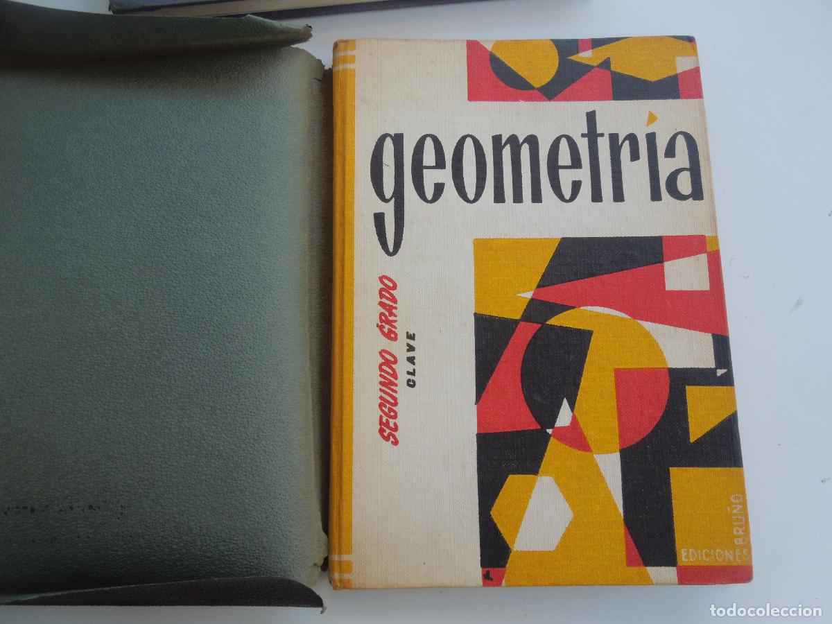 Libros de segunda mano de ciencias: GEOMETRIA - SEGUNDO GRADO - CLAVE - EDICIONES BRU&Ntilde;O -1963 - TAPAS DURAS - Foto 1
