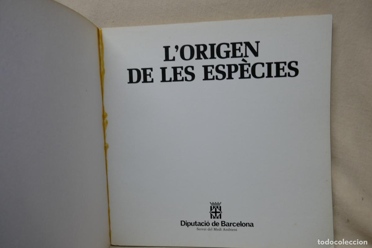 Libros de segunda mano: LORIGEN DE LES ESP&Egrave;CIES - DIPUTACI&Oacute; DE BARCELONA - Foto 5