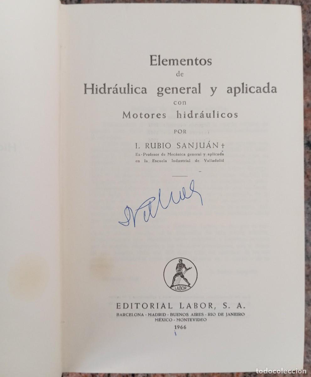 Libros de segunda mano de ciencias: ELEMENTOS DE HIDRAULICA GENERAL Y APLICADA - RUBIO - Foto 2