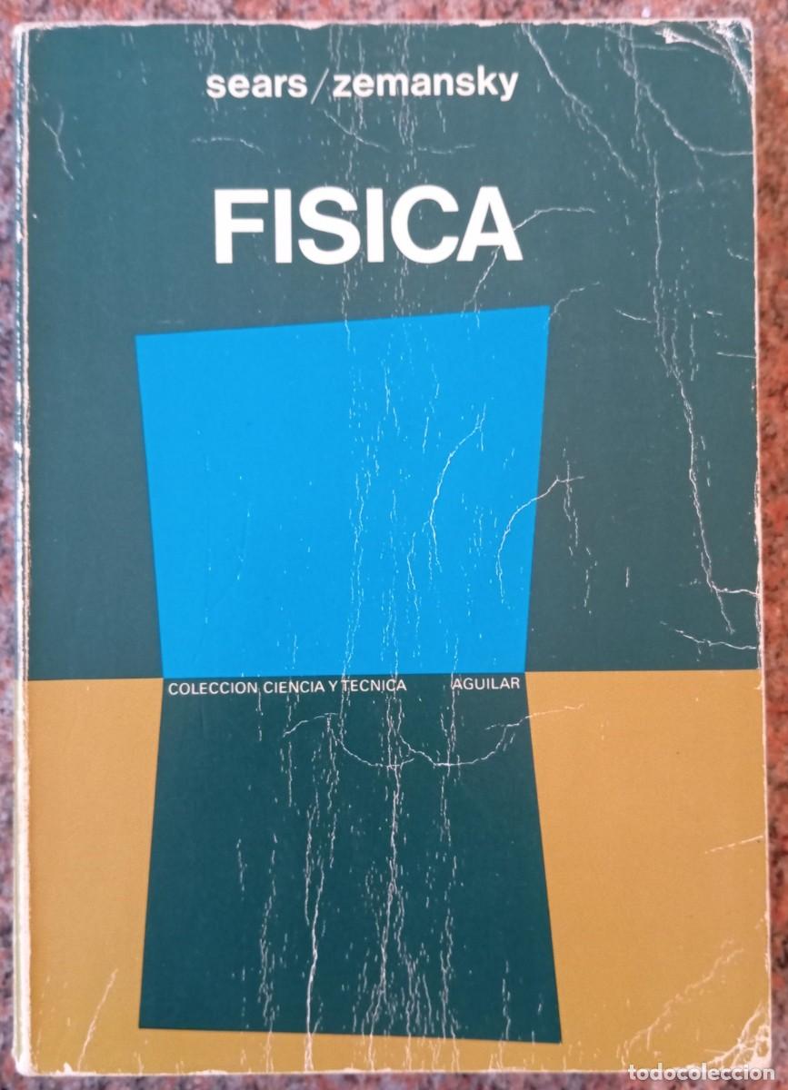 Libros de segunda mano de ciencias: FISICA - FRANCIS W. SEARS - Foto 1