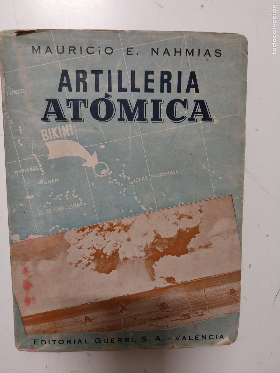 Libros de segunda mano de ciencias: mauricio nahmias. artilleria atomica - Foto 1