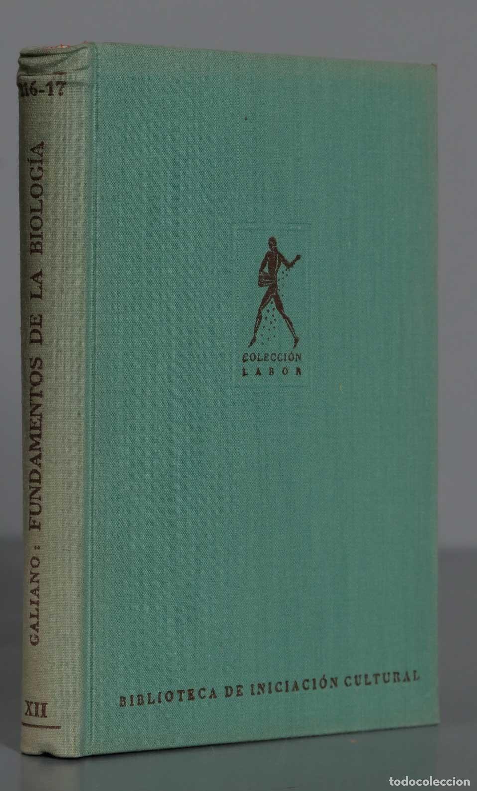 Libros de segunda mano: Los fundamentos de la biolog&iacute;a GALIANO - Foto 1