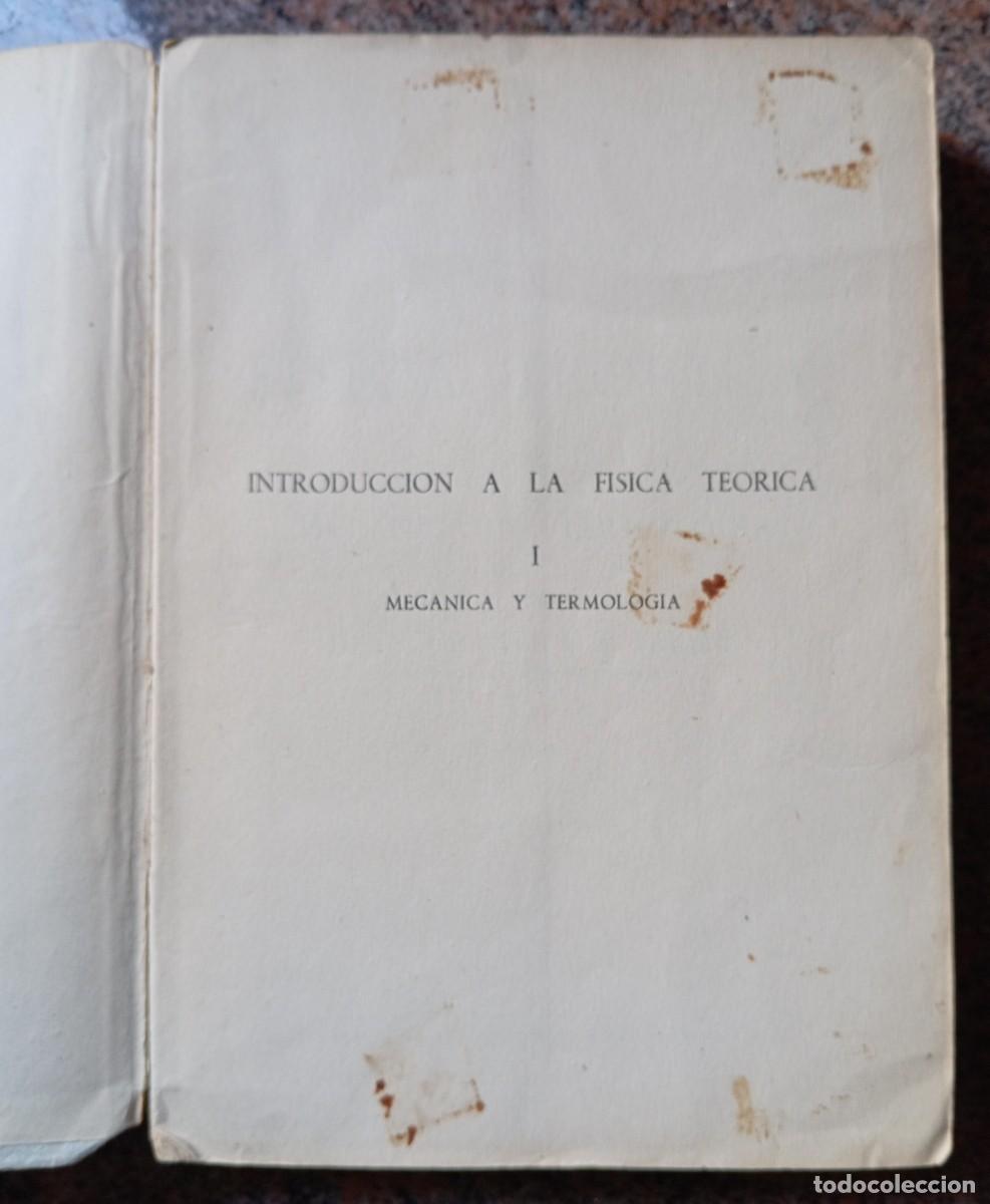 Libros de segunda mano de ciencias: INTRODUCCION A LA FISICA TEORICA - JUAN CABRERA - Foto 3