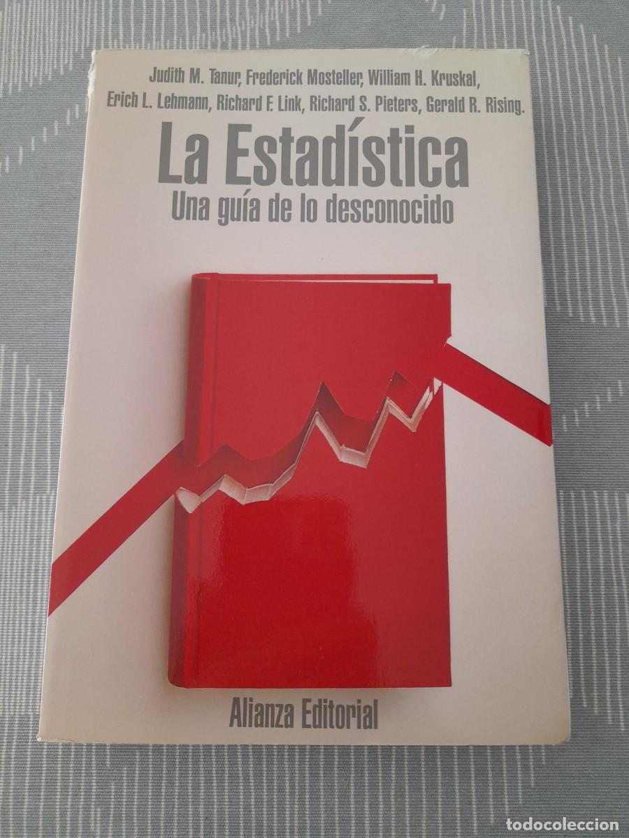 Libros de segunda mano de ciencias: LA ESTAD&Iacute;STICA. UNA GU&Iacute;A DE LO DESCONOCIDO - Foto 1