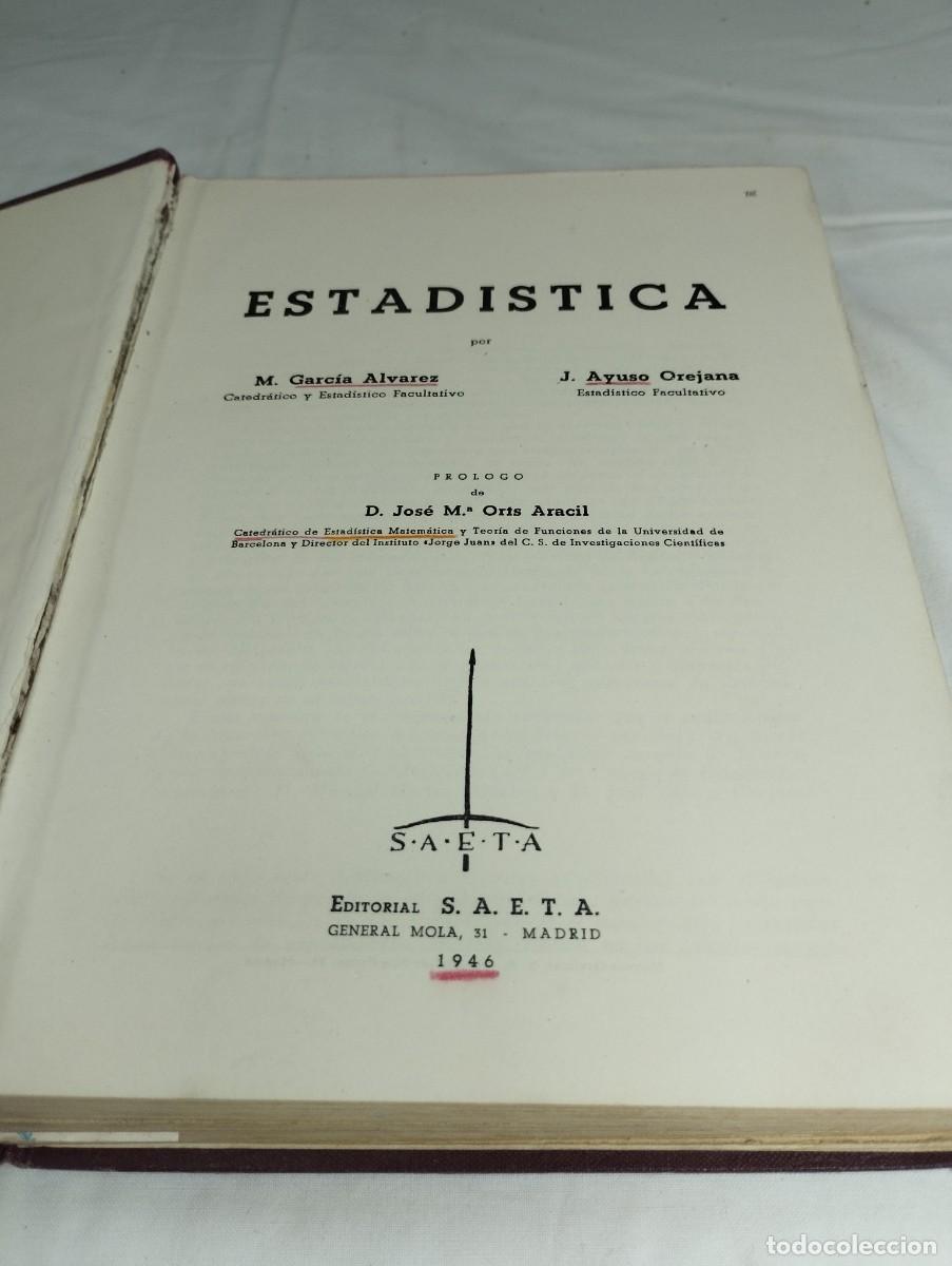 Libros de segunda mano de ciencias: Estad&iacute;stica. M. Garc&iacute;a y J. Ayuso, 1946 - Foto 2