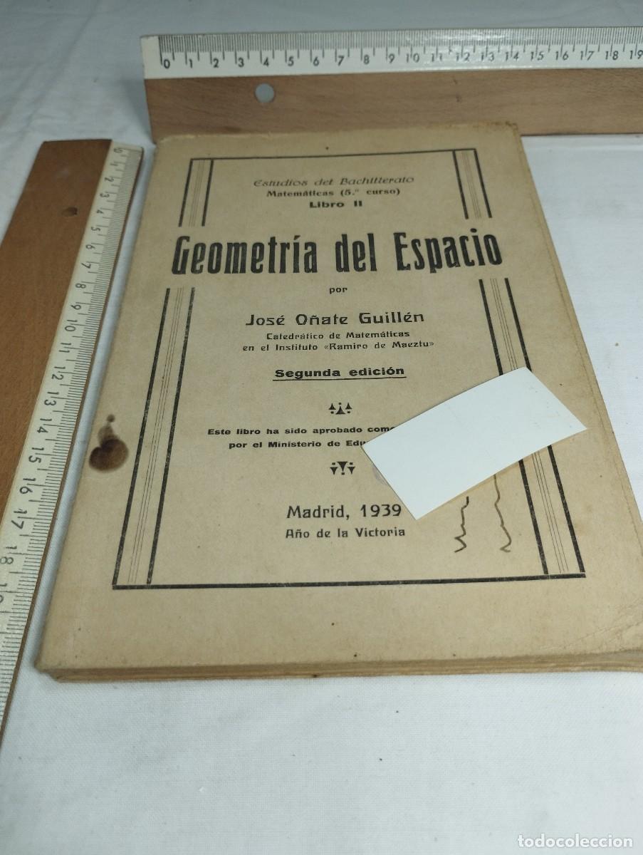 Libros de segunda mano de ciencias: Geometr&iacute;a del espacio. Jos&eacute; O&ntilde;ate, 1939 - Foto 1