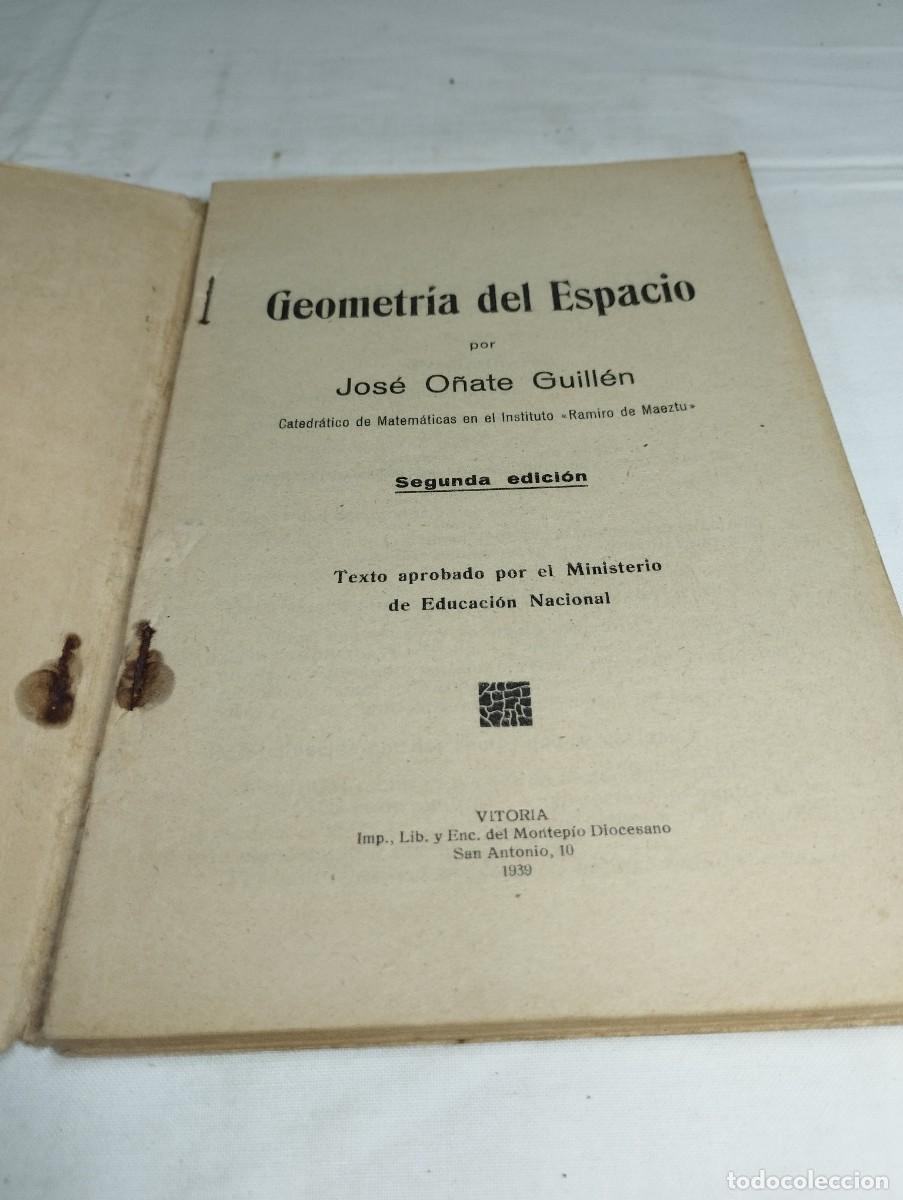 Libros de segunda mano de ciencias: Geometr&iacute;a del espacio. Jos&eacute; O&ntilde;ate, 1939 - Foto 2