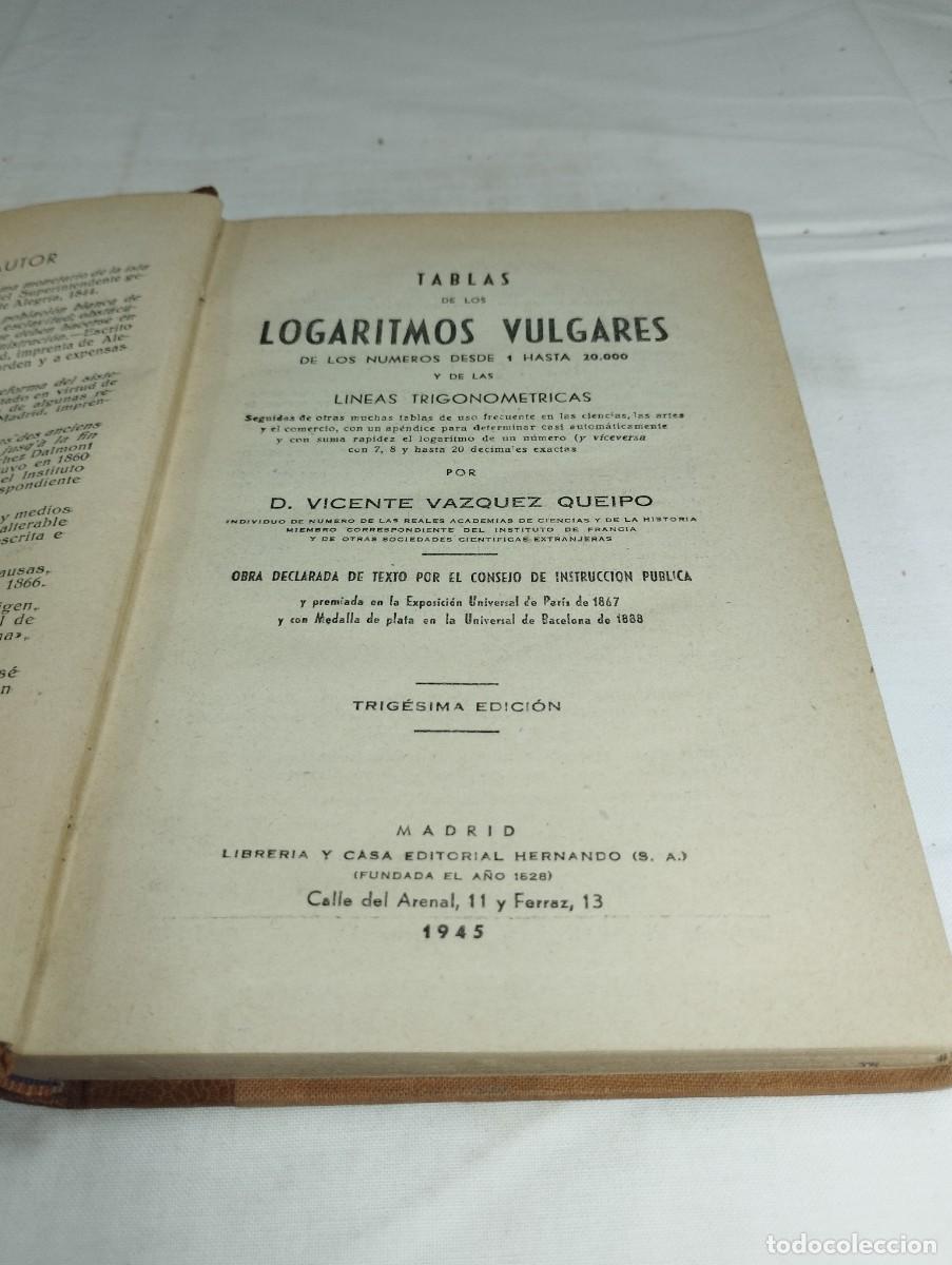 Libros de segunda mano de ciencias: Tabla de logaritmos. Vicente V&aacute;zquez, 1945 - Foto 2