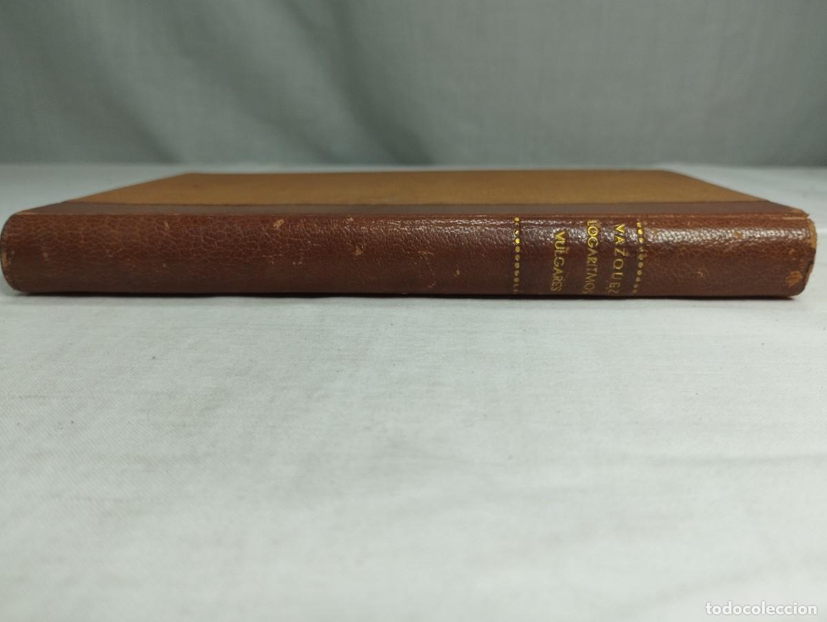 Libros de segunda mano de ciencias: Tabla de logaritmos. Vicente V&aacute;zquez, 1945 - Foto 3