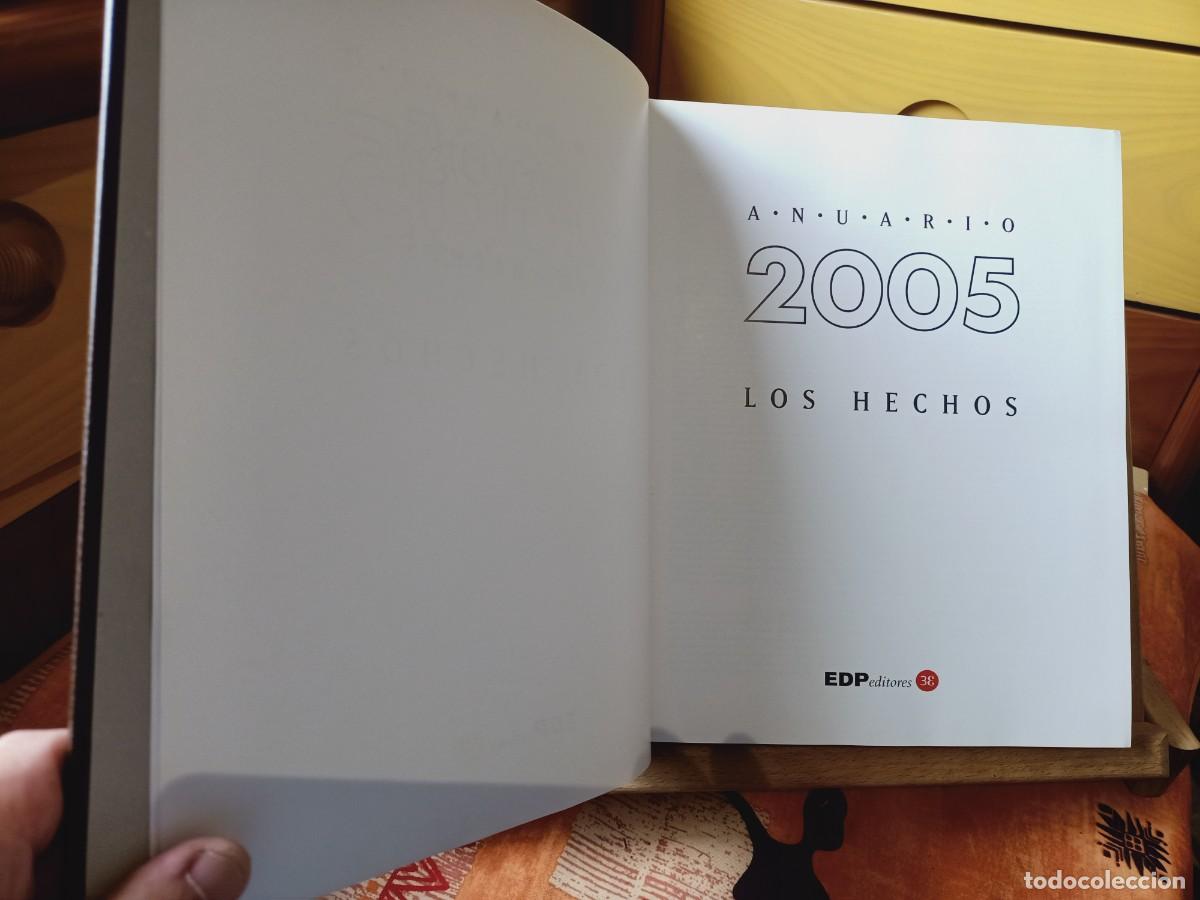 Libros de segunda mano: ANUARIO 2005. LOS HECHOS. DIFUSORA INTERNACIONAL. 2006. - Foto 3