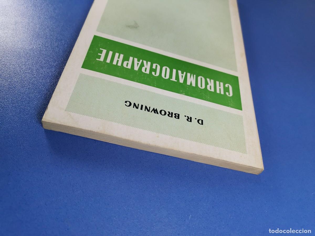 Libros de segunda mano de ciencias: CHROMATOGRAPHIE - Daniel Roberts Browning-MASSON & CIE 1971 - Foto 6