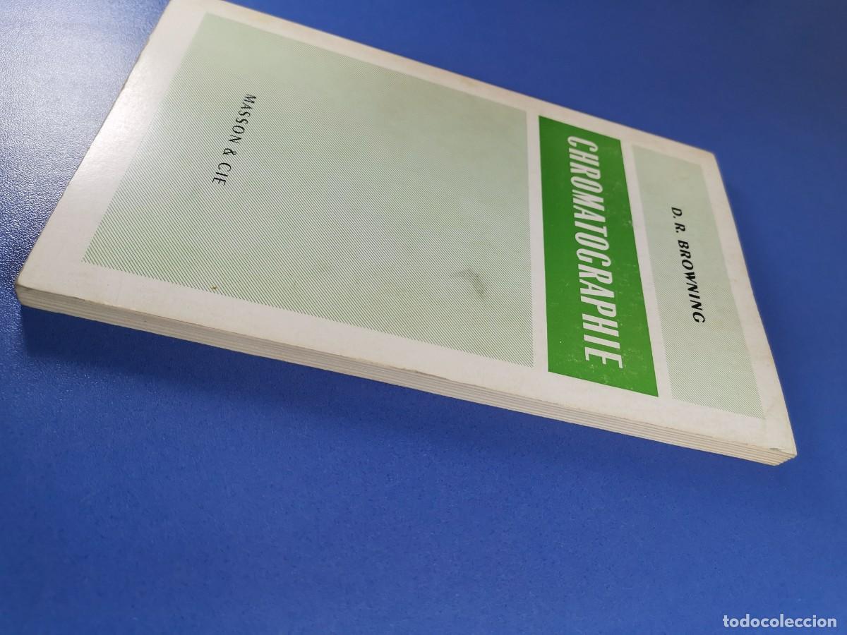 Libros de segunda mano de ciencias: CHROMATOGRAPHIE - Daniel Roberts Browning-MASSON & CIE 1971 - Foto 7