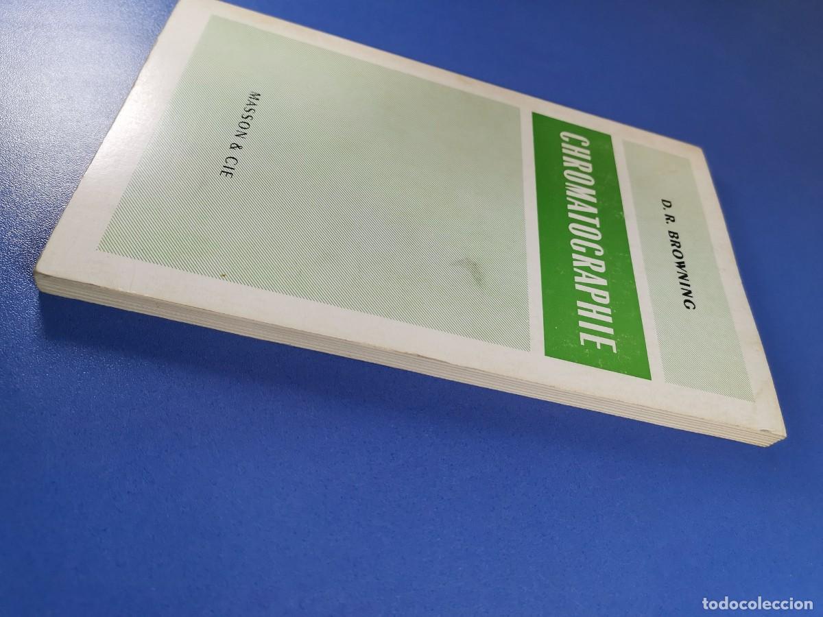 Libros de segunda mano de ciencias: CHROMATOGRAPHIE - Daniel Roberts Browning-MASSON & CIE 1971 - Foto 8