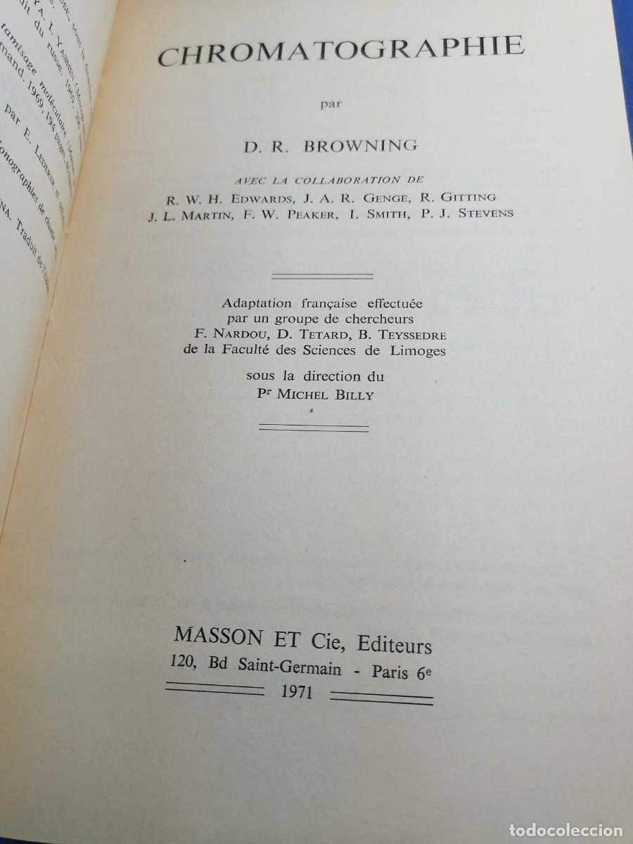Libros de segunda mano de ciencias: CHROMATOGRAPHIE - Daniel Roberts Browning-MASSON & CIE 1971 - Foto 11