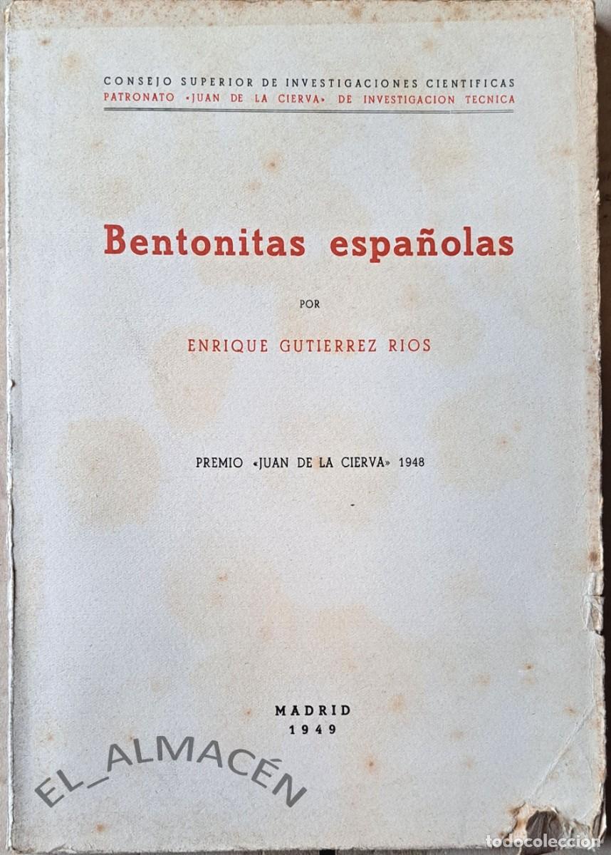 Libros de segunda mano: BENTONITAS ESPA&Ntilde;OLAS (E. GUTIERREZ RIOS 1949) SIN USAR - Foto 1
