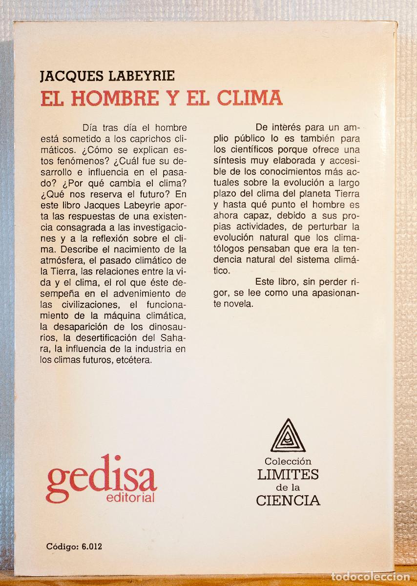 Libros de segunda mano de ciencias: El hombre y el clima. Jacques Labeyrie. Gedisa. 1987 - Foto 2