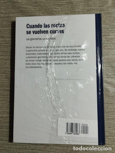 Libros de segunda mano de ciencias: Cuando las rectas se vuelven curvas. Las geometr&iacute;as no euclideas - Foto 2