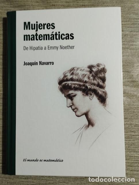 Libros de segunda mano de ciencias: Mujeres matem&aacute;ticas. De Hipatia a Emmy Noether - Foto 1