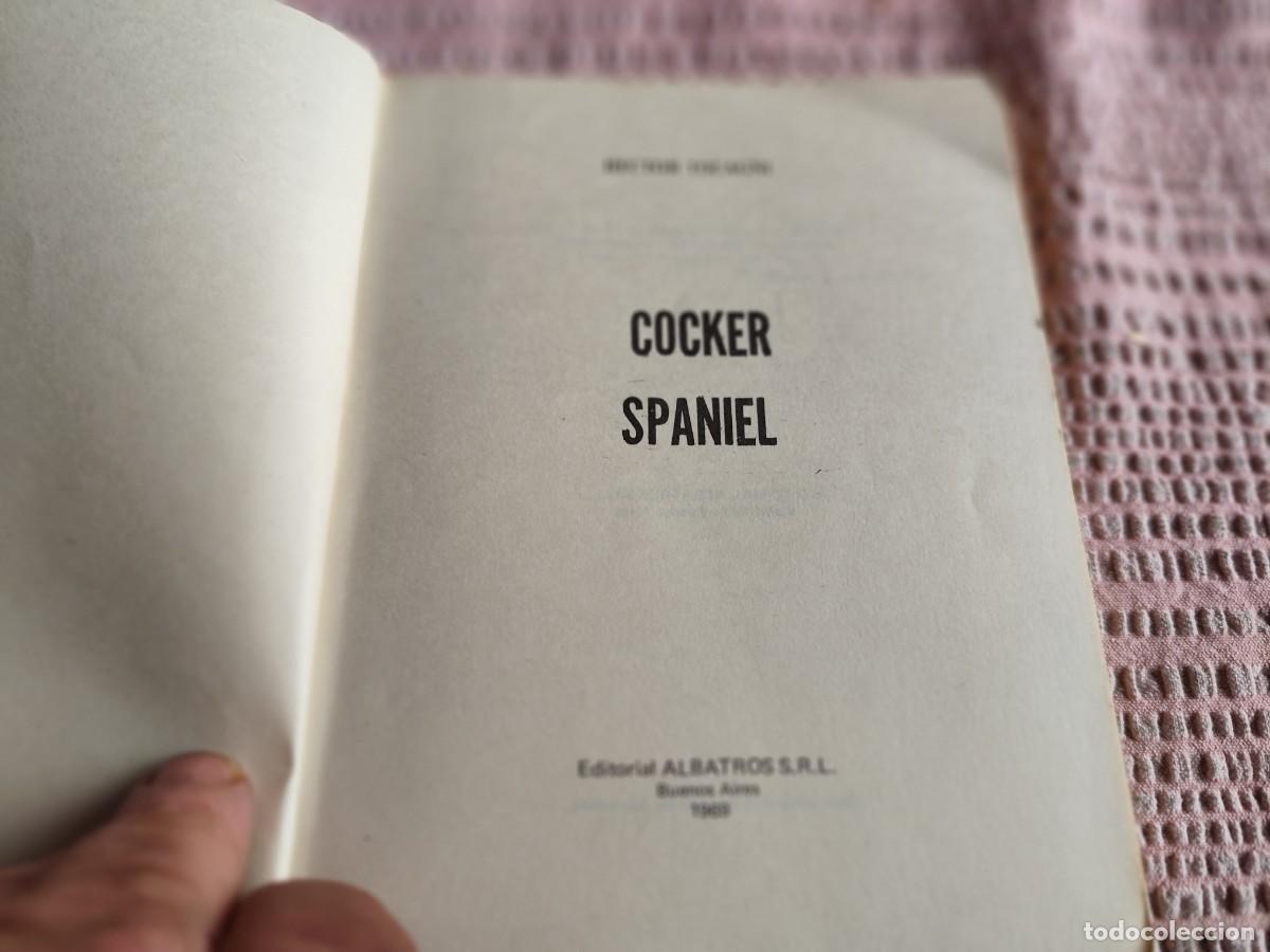 Libros de segunda mano: COCKER SPANIEL / Hector Tocagni / TXT 123 / ALBATROS - Foto 3