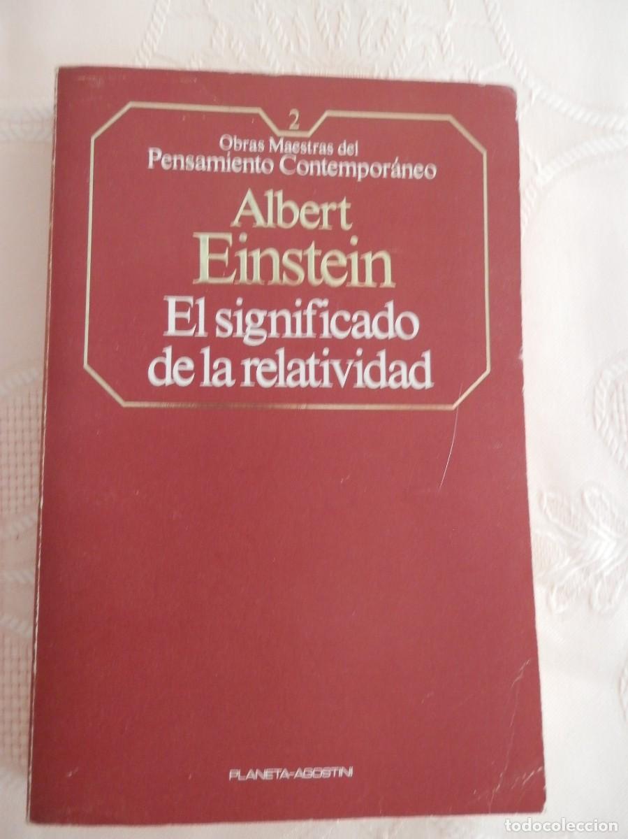 Libros de segunda mano de ciencias: El significado de la relatividad. Albert Einstein. Planeta-Agostini 1985 - Foto 1