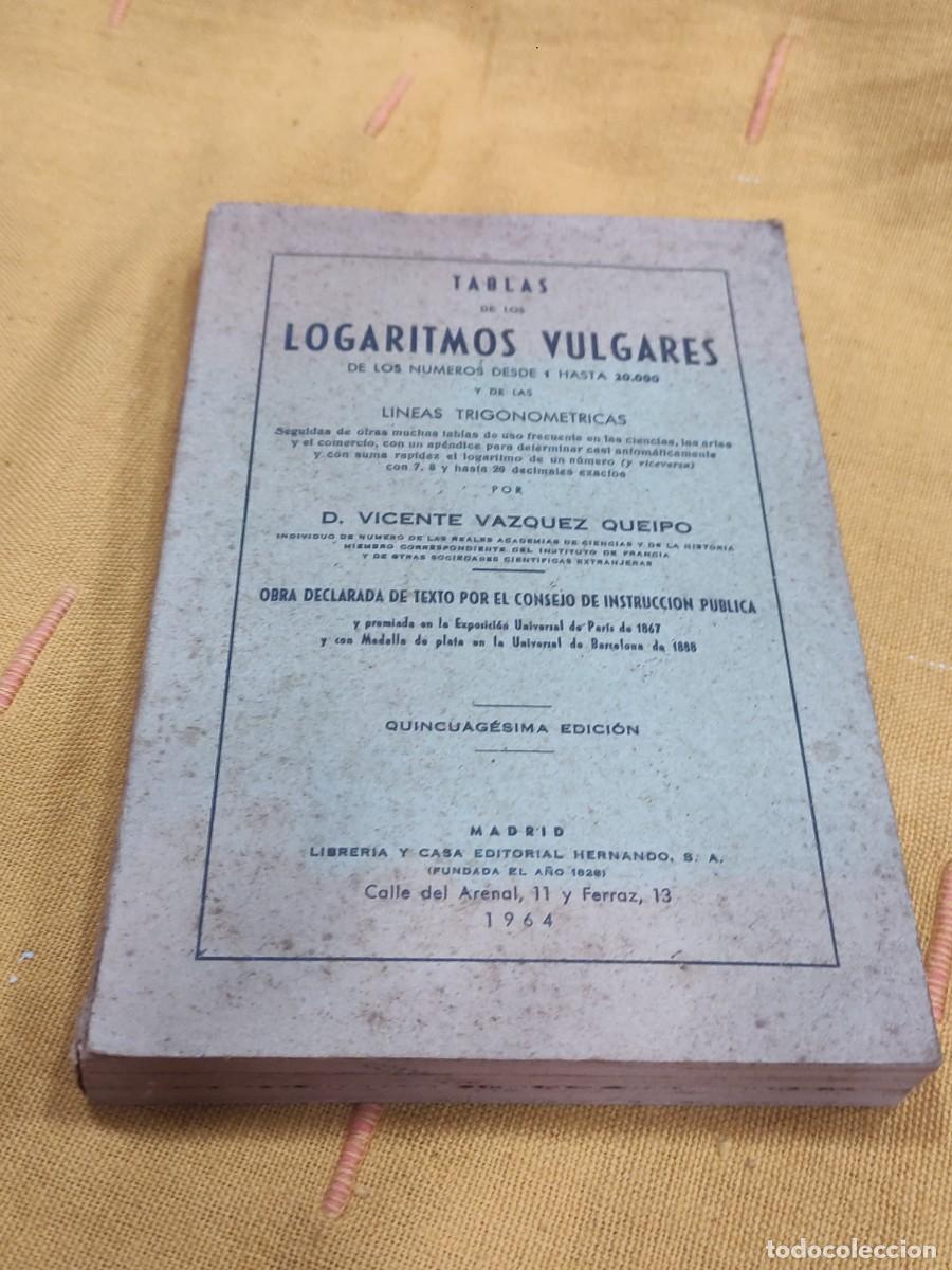 Libros de segunda mano de ciencias: Logaritmos vulgares 1964 - Foto 1