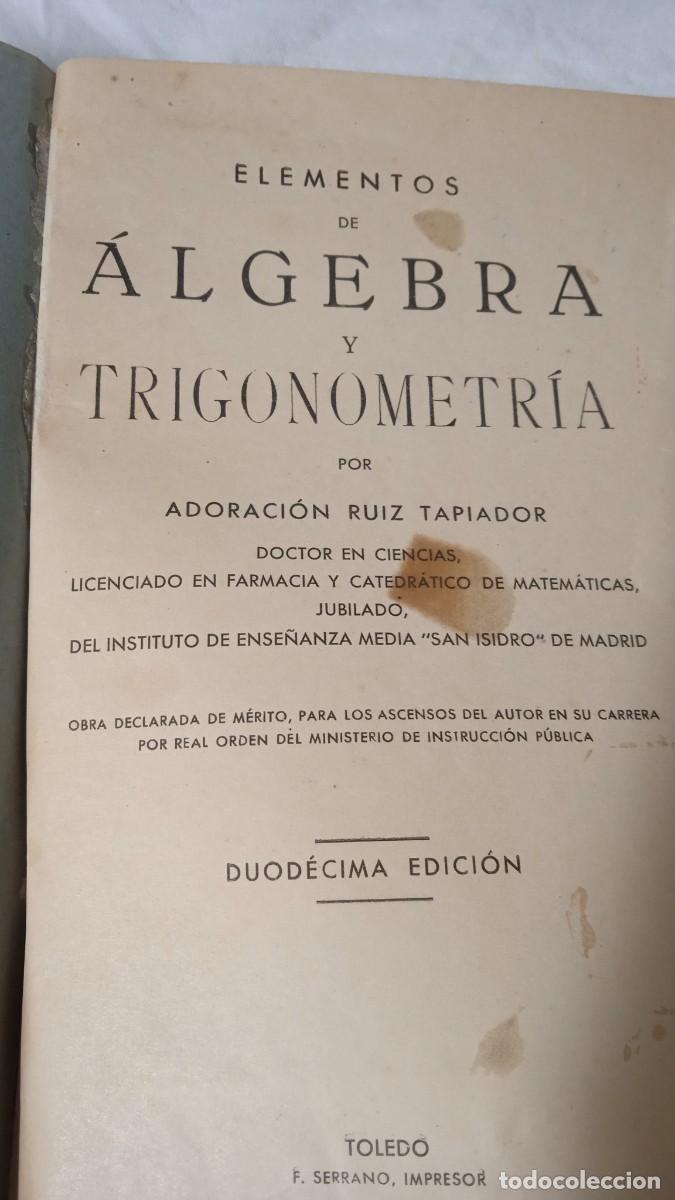 Libros de segunda mano de ciencias: Elementos de &Aacute;lgebra y Trigonometr&iacute;a. - Foto 3