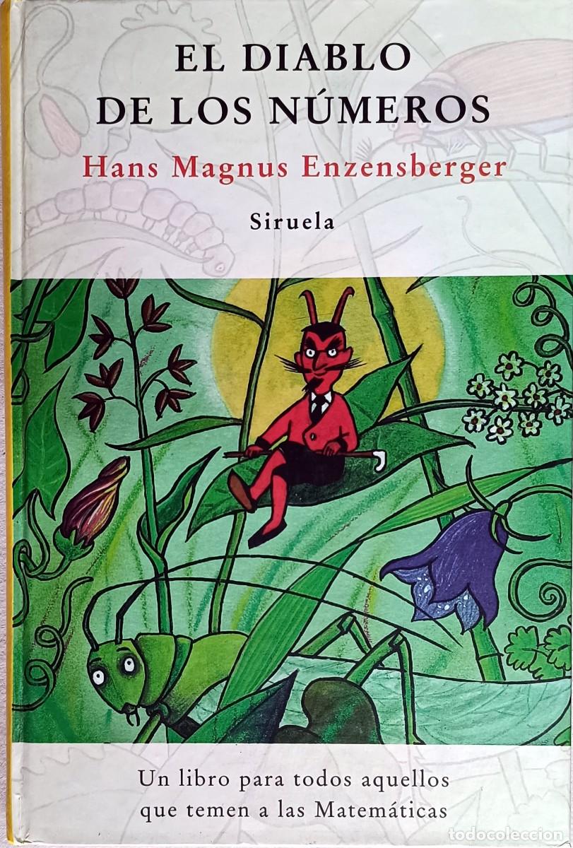 Libros de segunda mano de ciencias: EL DIABLO DE LOS N&Uacute;MEROS - Hans Magnus Enzensberger. - Foto 1