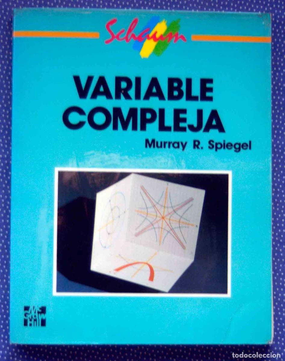 Libros de segunda mano de ciencias: VARIABLE COMPLEJA - MURRAY R. SPIEGEL - EDITORIAL MCGRAW-HILL - Foto 1