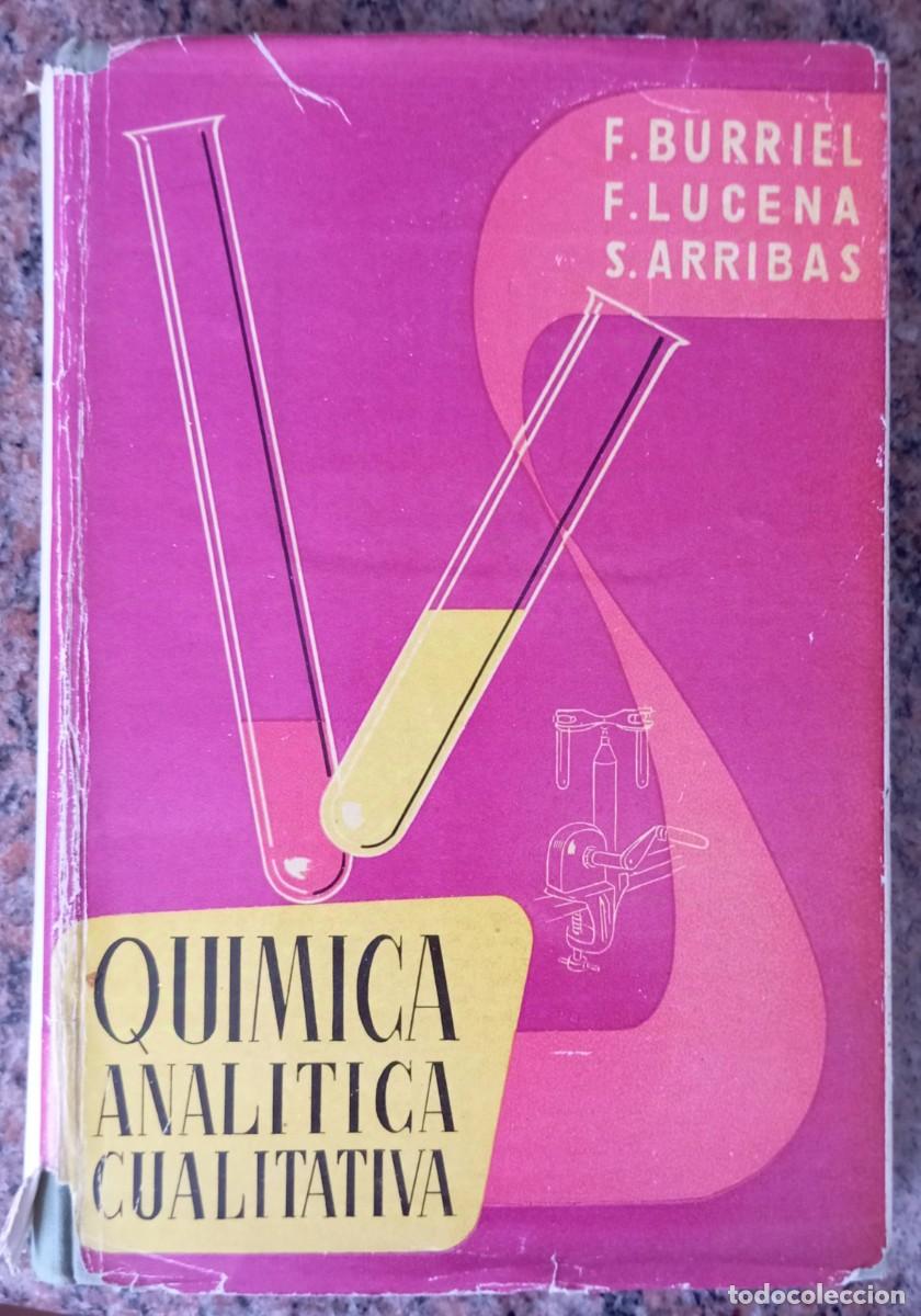 Libros de segunda mano de ciencias: QUIMICA ANALITICA CUALITATIVA - BURRIEL - Foto 1
