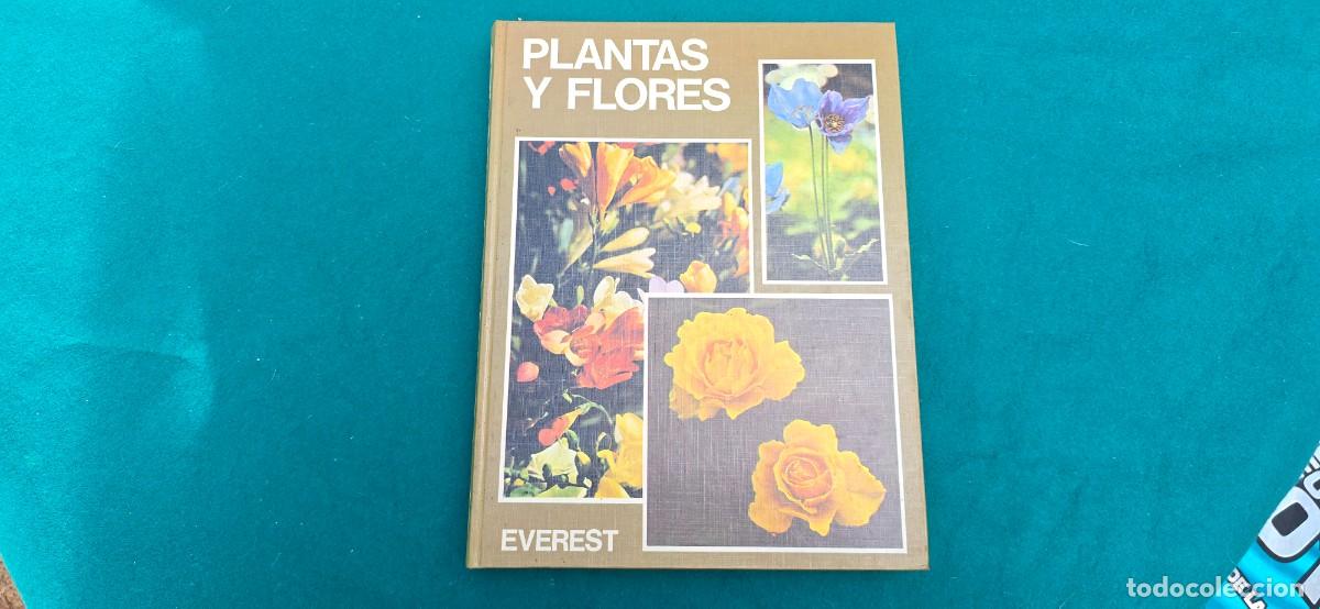 Libros de segunda mano: LIBRO PLANTAS Y FLORES (1981) EDIT. EVEREST - Foto 1