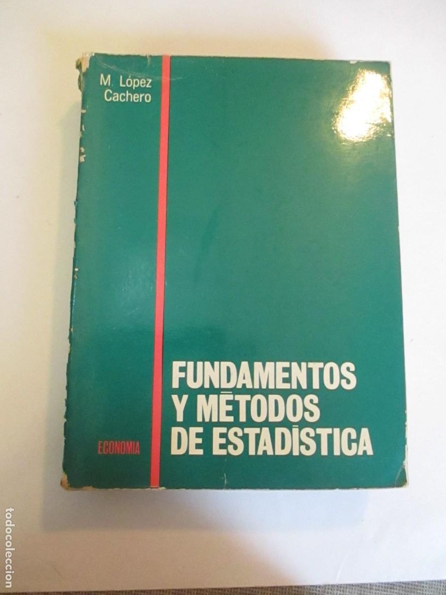 Libros de segunda mano de ciencias: M. L&Oacute;PEZ CACHERO Fundamentos y m&eacute;todos de estad&iacute;stica W30948 - Foto 1