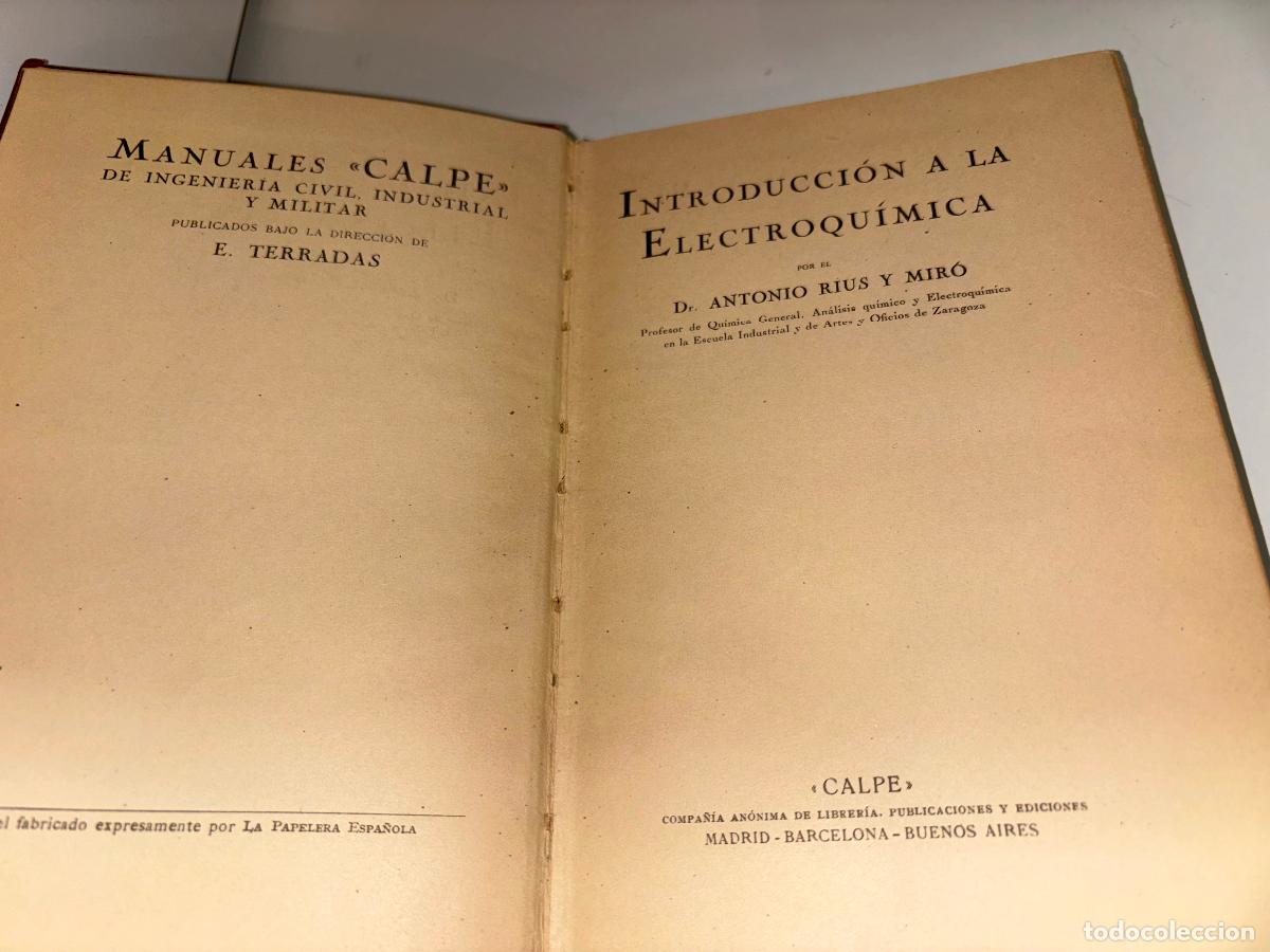Libros de segunda mano de ciencias: INTRODUCCION A LA ELECTROQUIMICA DR. ANTONIO RIUS Y MIR&Oacute; ED. CALPE 1922 - Foto 3