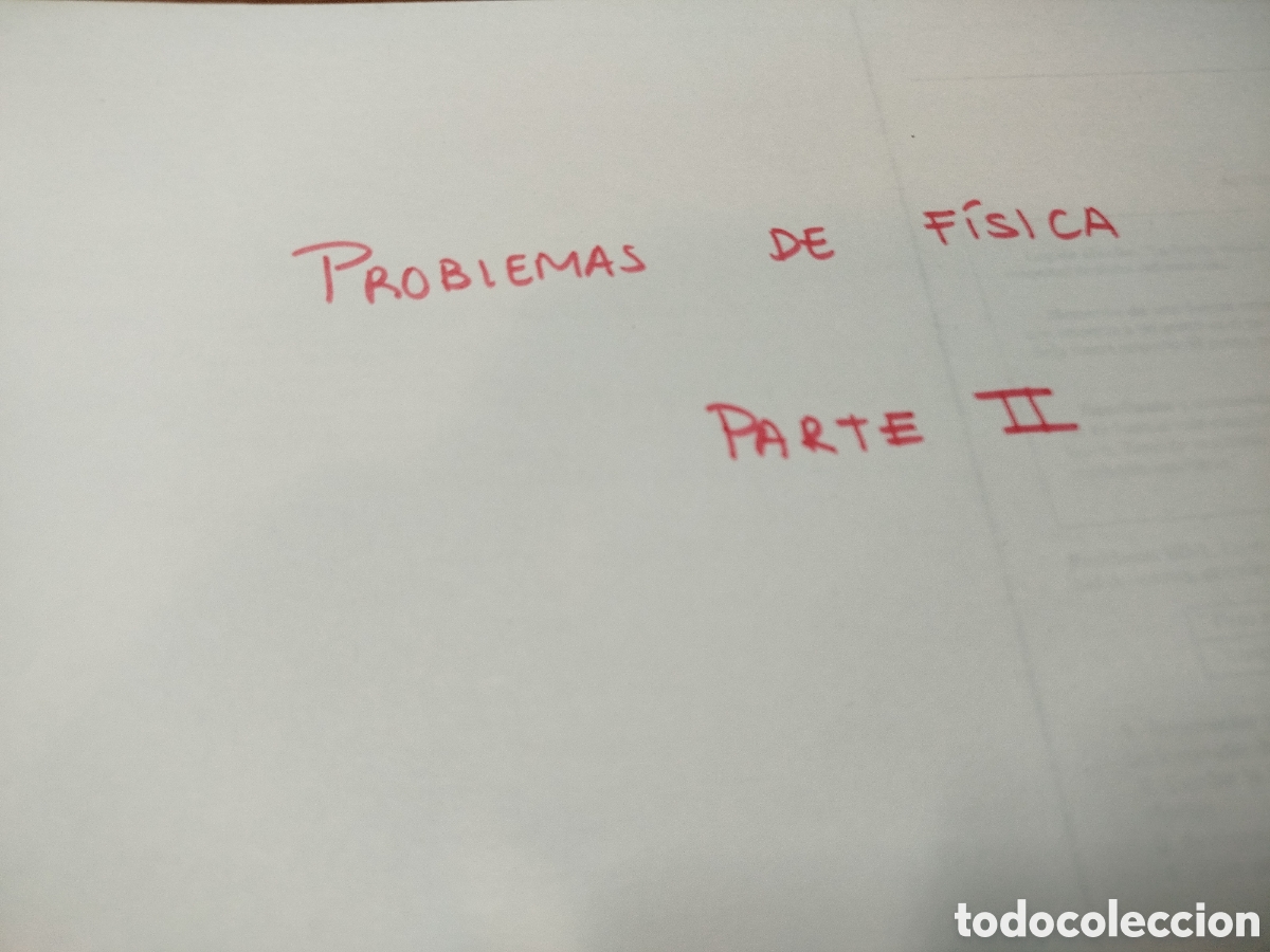 Second hand books of Sciences: Problemas de f&iacute;sica parte 2