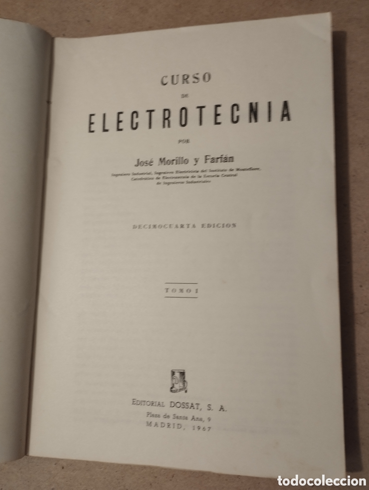 Libros de segunda mano de ciencias: CURSO DE ELECTROTECNIA (JOS&Eacute; MORILLO Y FARF&Aacute;N) - Foto 2