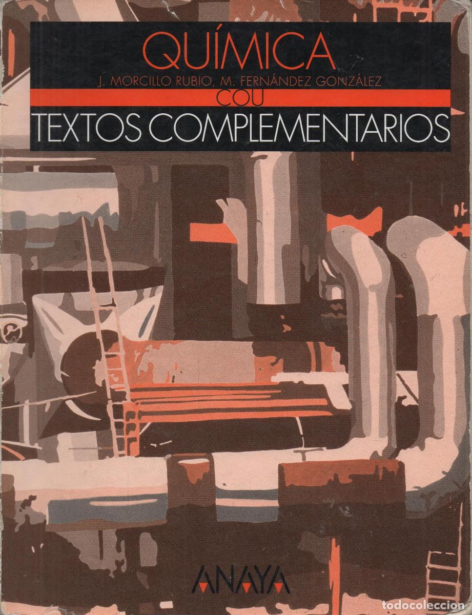 Libros de segunda mano de ciencias: Qu&iacute;mica. Textos complementarios. COU. VVAA. Anaya. 1995. - Foto 1