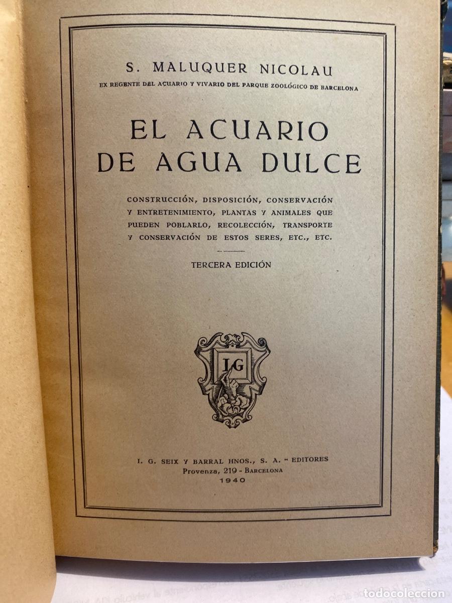 Libros de segunda mano: El acuario de agua dulce - MALUQUER NICOLAU, S. SEIX Y BARRAL 1940 - Foto 2