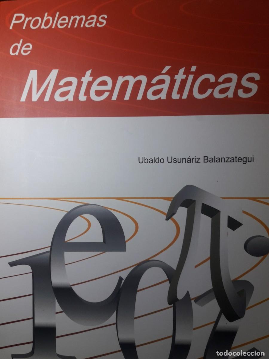 Libros de segunda mano de ciencias: problemas de matem&aacute;ticas Ubaldo Usun&aacute;riz Balanzategui - Foto 1