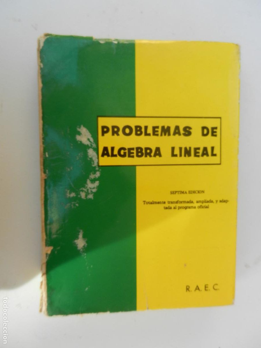 Libros de segunda mano de ciencias: PROBLEMAS DE ALGEBRA LINEAL - PUBLICACIONES R.A.E.C. 1971. - Foto 2