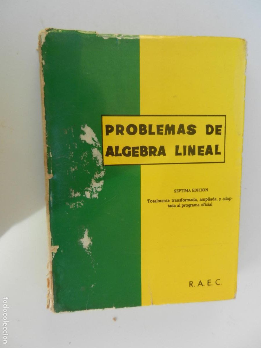 Libros de segunda mano de ciencias: PROBLEMAS DE ALGEBRA LINEAL - PUBLICACIONES R.A.E.C. 1971. - Foto 1