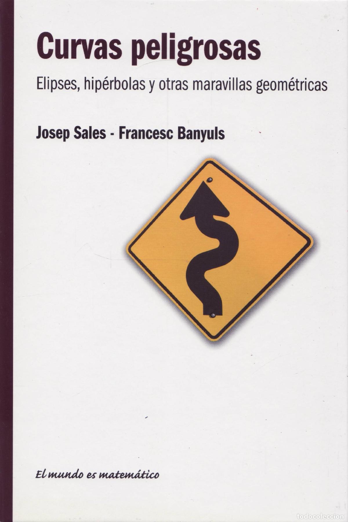Libros de segunda mano de ciencias: Curvas peligrosas - Sales, Josep - Foto 1